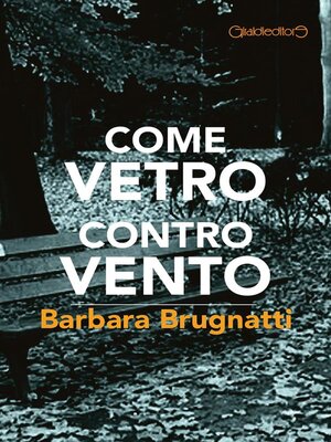 cover image of Come Vetro contro Vento